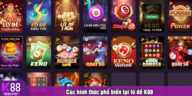 Các hình thức phổ biến tại lô đề K88