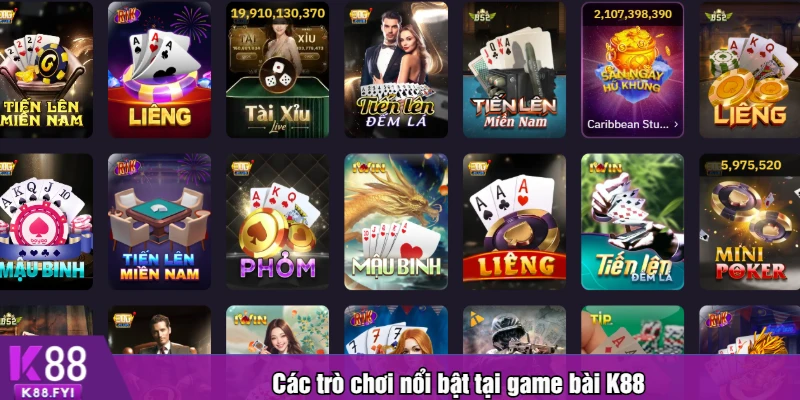 Các trò chơi nổi bật tại game bài K88