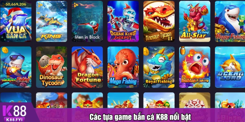 Các tựa game bắn cá K88 nổi bật
