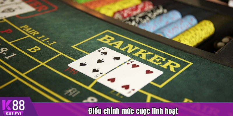 Điều chỉnh mức cược linh hoạt