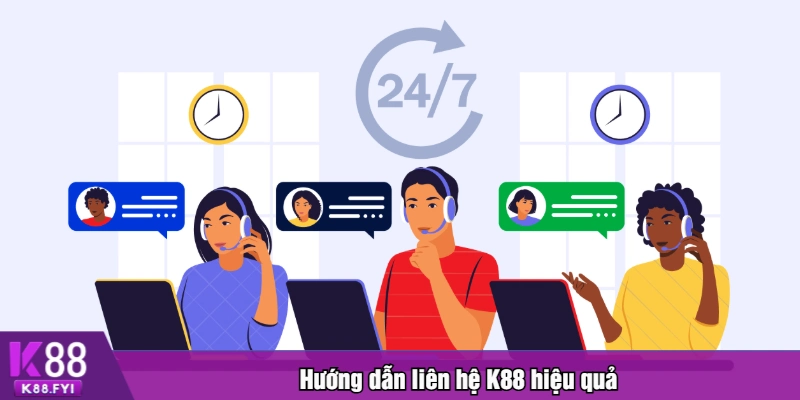 Hướng dẫn liên hệ K88 hiệu quả