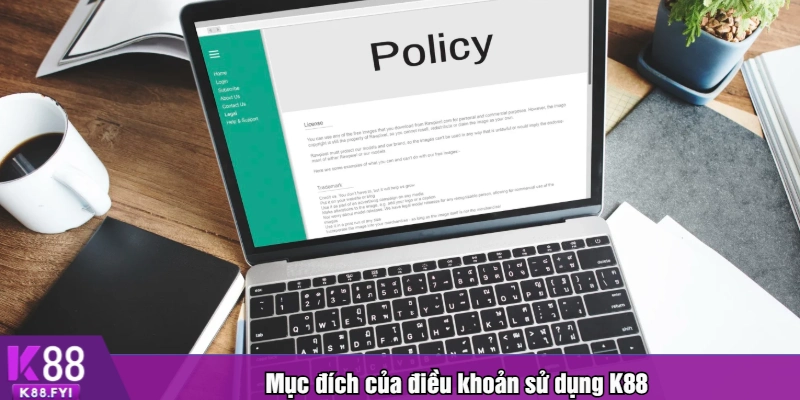 Mục đích của điều khoản sử dụng K88