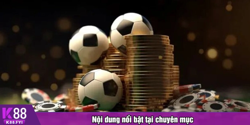 Nội dung nổi bật tại chuyên mục