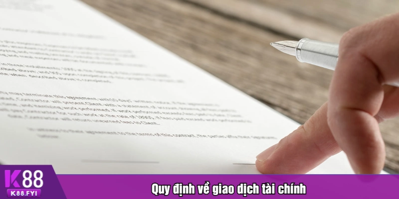 Quy định về giao dịch tài chính